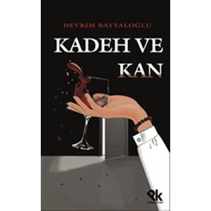 Kadeh ve Kan