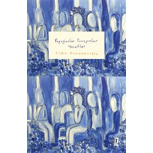 Papağanlar Panayırlar Hasatlar