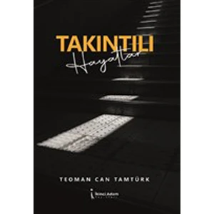 Takıntılı Hayatlar