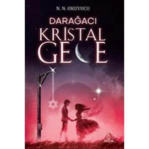 Darağacı - Kristal Gece