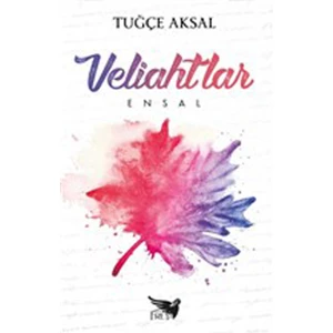 Veliahtlar - Ensal - Tuğçe Aksal