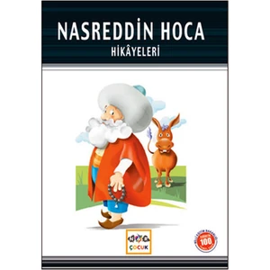 Nasreddin Hoca Hikayeleri (Milli Eğitim Bakanlığı İlköğretim 100 Temel Eser)