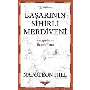Başarının Sihirli Merdiveni - Napoleon Hill