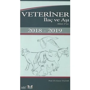 Veteriner İlaç ve Aşı A'dan Z'ye El Kitabı