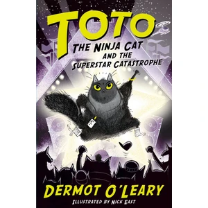 Toto The Ninja Cat And The Superstar Catastrophe - Toto