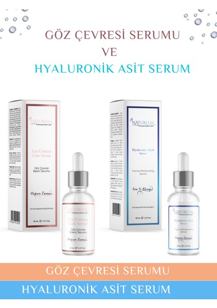 Göz Çevresi Serumu ve Hyaluronik Asit Serum