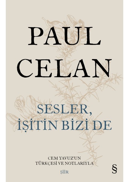 Sesler, Işitin Bizi De Cem Yavuz'un Türkçesi ve Notlarıyla (Ciltli) - Paul Celan