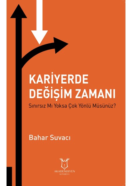 Kariyerde Değişim Zamanı - Bahar Suvacı