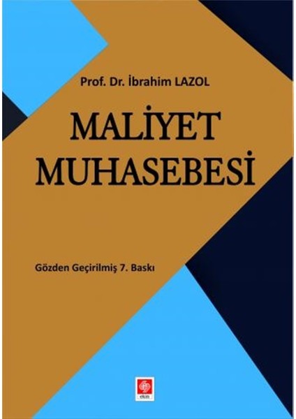 Maliyet Muhasebesi - Ibrahim Lazol
