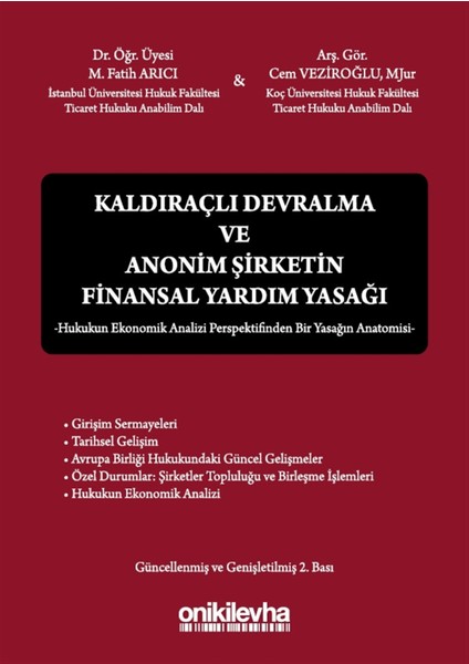 Kaldıraçlı Devralma ve Anonim Şirketin Finansal Yardım Yasağı - M. Fatih Arıcı