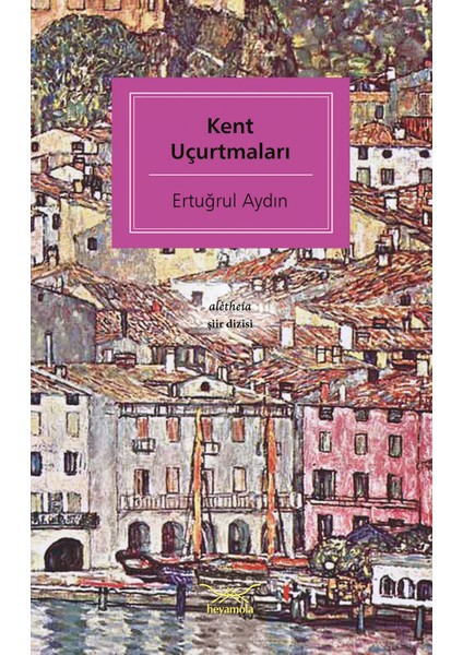 Kent Uçurtmaları - Ertuğrul Aydın
