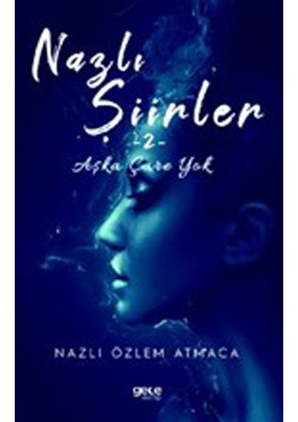 Nazlı Şiirler 2