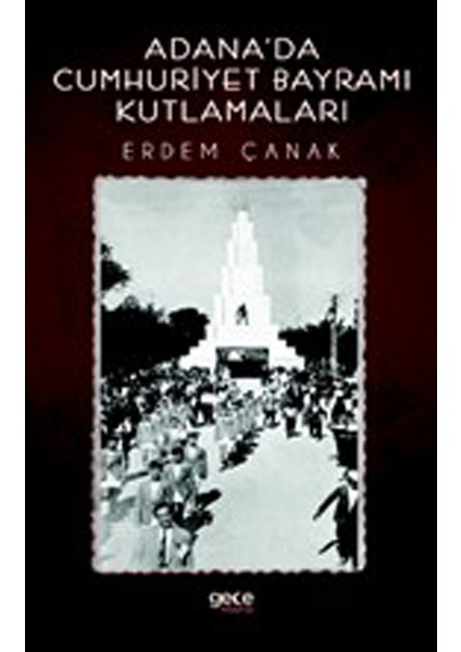 Adana'da Cumhuriyet Bayramı Kutlamaları
