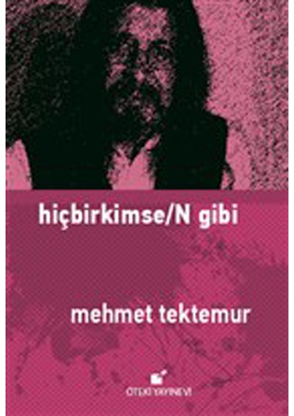 Hiçbirkimse/n Gibi