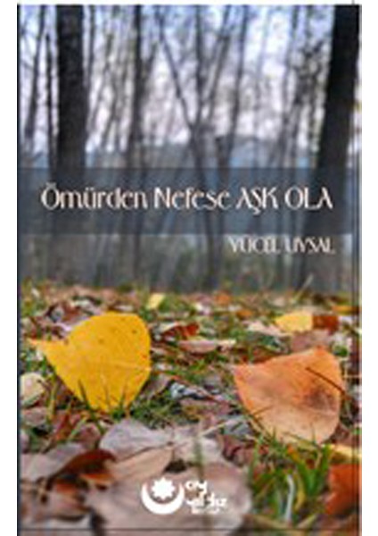 Ömürden Nefese Aşk Ola