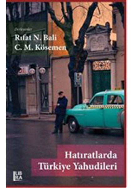 Hatıratlarda Türkiye Yahudileri