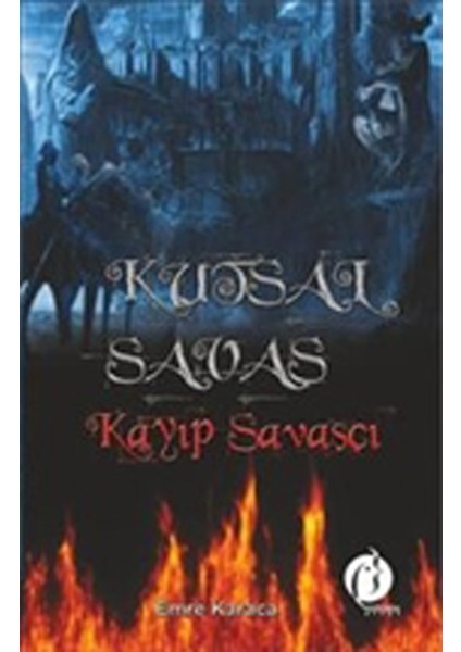 Kutsal Savaş : Kayıp Savaşçı