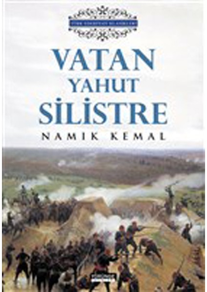 Vatan Yahut Silistre