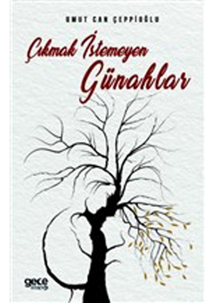 Çıkmak Istemeyen Günahlar