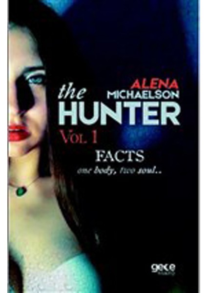 The Hunter - Vol 1
