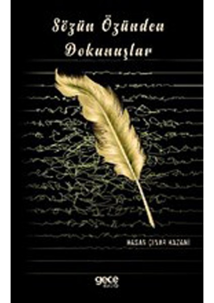 Sözün Özünden Dokunuşlar