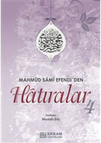 Mahmud Sami Efendi'den Hatıralar 4