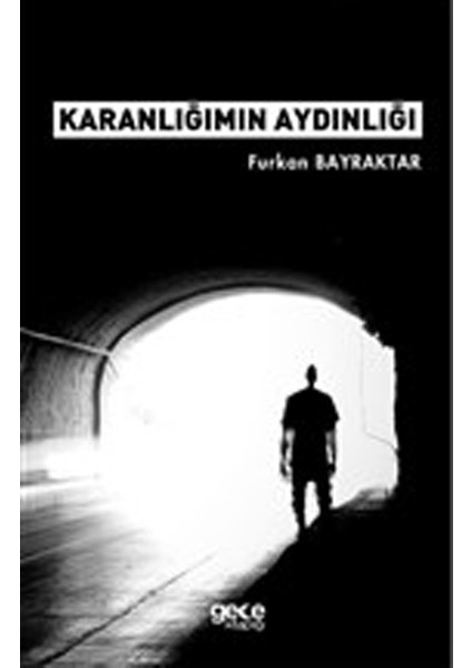 Karanlığımın Aydınlığı