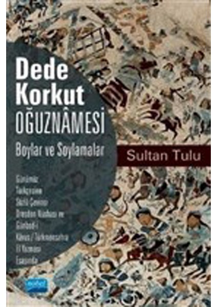 Dede Korkut Oğuznamesi - Boylar ve Soylamalar