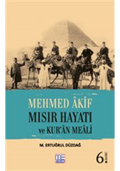 Mehmed Akif Mısır Hayatı ve Kur'an Meali