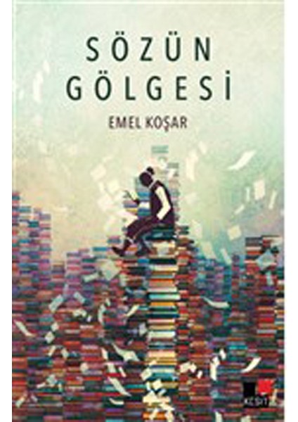Sözün Gölgesi