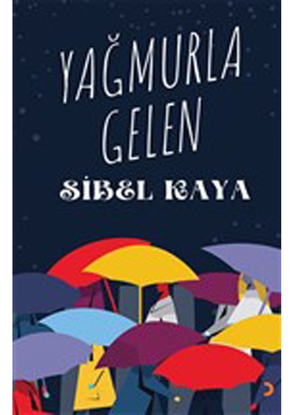 Yağmurla Gelen