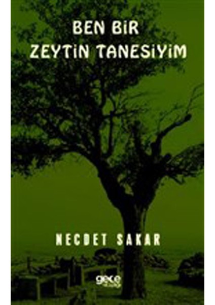 Ben Bir Zeytin Tanesiyim