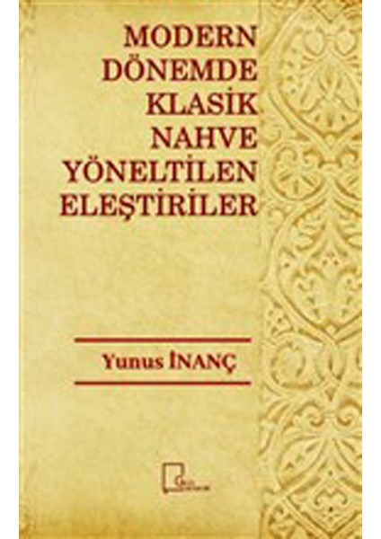 Modern Dönemde Klasik Nahve Yöneltilen Eleştiriler