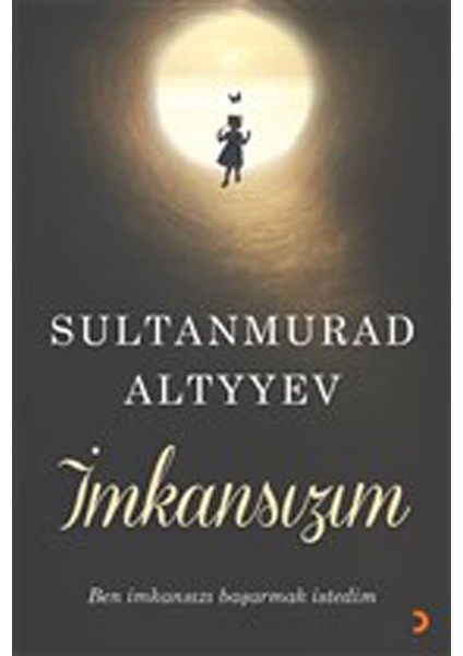 Imkansızım