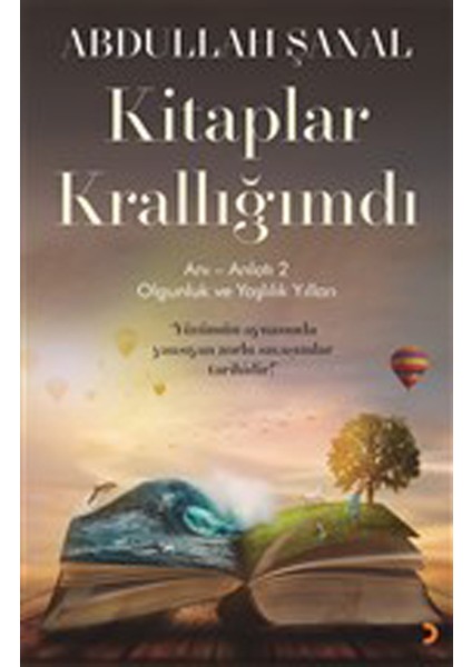 Kitaplar Krallığımdı - Anı - Anlatı 2