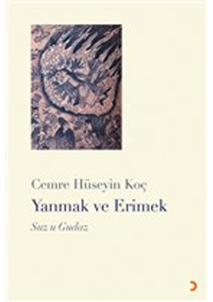 Yanmak ve Erimek