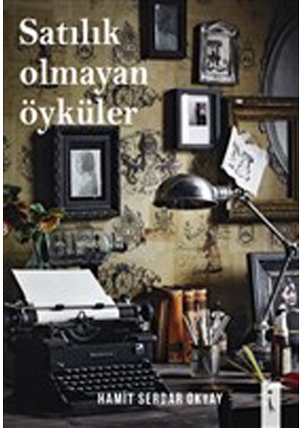 Satılık Olmayan Öyküler