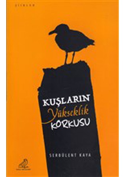 Kuşların Yükseklik Korkusu