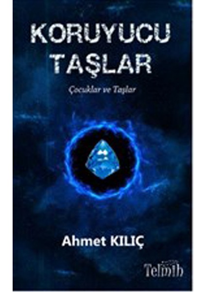 Koruyucu Taşlar