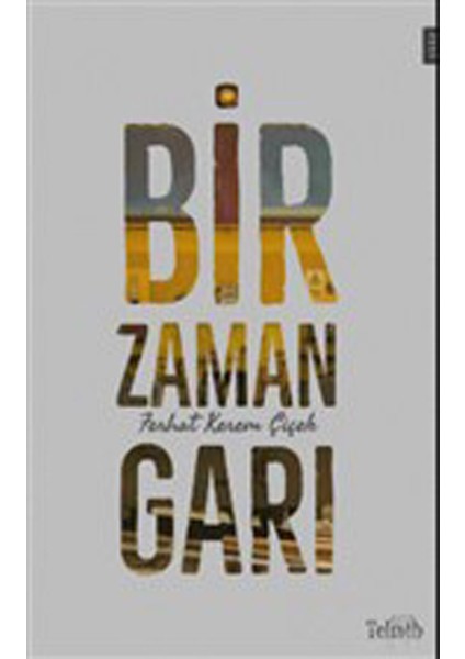 Bir Zaman Garı