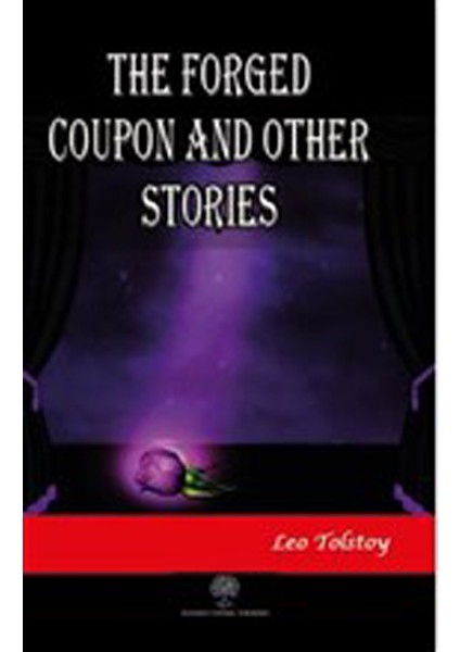 The Forged Coupon And Other Stories