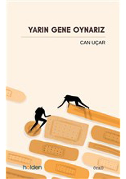 Yarın Gene Oynarız