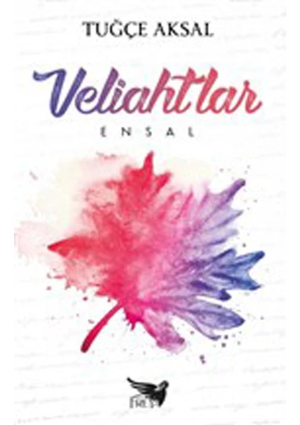 Veliahtlar - Ensal - Tuğçe Aksal