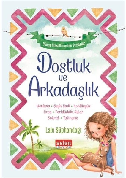 Dostluk ve Arkadaşlık