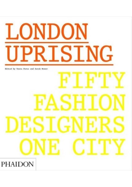 London Uprising, Fifty Fashion Designers, One City
