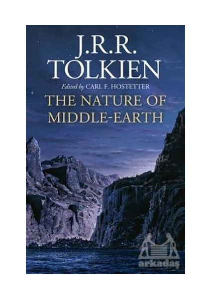 The Nature Of Middle-Earth