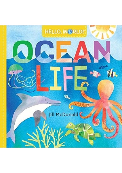 Hello, World! Ocean Life