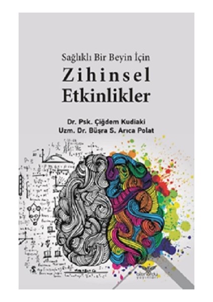 Sağlıklı Bir Beyin Için Zihinsel Etkilikler