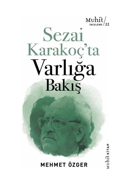 Sezai Karakoç’ta Varlığa Bakış