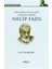Kendini ve Allah’ı Arayan Adam: Necip Fazıl 1